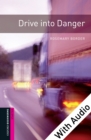 Drive into Danger - With Audio Starter Level Oxford Bookworms Library - eBook