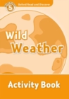Oxford Read and Discover: Level 5: Wild Weather Activity Book - Book