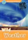 Oxford Read and Discover: Level 5: Wild Weather Audio CD Pack - Book