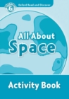 Oxford Read and Discover: Level 6: All About Space Activity Book - Book
