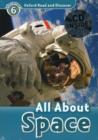 Oxford Read and Discover: Level 6: All About Space Audio CD Pack - Book