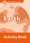 Oxford Read and Discover: Level 2: Earth Activity Book - Book