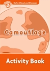Oxford Read and Discover: Level 2: Camouflage Activity Book - Book