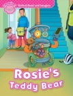 Oxford Read and Imagine: Starter: Rosie's Teddy Bear : Oxford Read and Imagine provides great stories to read and enjoy, with language support, activities, and projects. Follow Rosie, Ben, and Grandpa - Book
