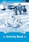 Oxford Read and Imagine: Level 1: On Thin Ice Activity Book - Book