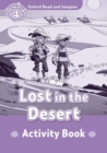 Oxford Read and Imagine: Level 4:: Lost In The Desert activity book - Book