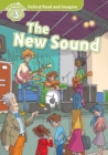 The New Sound (Oxford Read and Imagine Level 3) - eBook