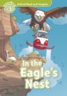 In the Eagle's Nest (Oxford Read and Imagine Level 3) - eBook
