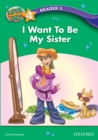 I Want To Be My Sister (Let's Go 3rd ed. Level 4 Reader 3) - eBook