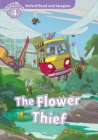 Oxford Read and Imagine: Level 4: The Flower Thief - Book
