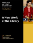 Oxford Picture Dictionary Reading Library: A New World at the Library - Book