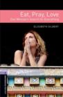 Oxford Bookworms Library: Level 4:: Eat Pray Love audio CD pack - Book