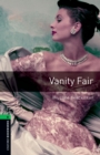 Vanity Fair Level 6 Oxford Bookworms Library - eBook