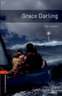 Oxford Bookworms Library: Level 2:: Grace Darling - Book