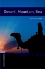 Oxford Bookworms Library: Level 4:: Desert, Mountain, Sea - Book