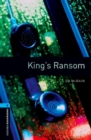 Oxford Bookworms Library: Level 5:: King's Ransom - Book