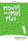 Mouse and Me! Plus: Level 1: Teacher's Book Pack : Who do you want to be? - Book