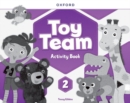 Toy Team: Level 2: Activity Book - Book