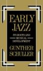 Early Jazz : Its Roots and Musical Development - Book