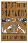 Egypt of the Pharaohs : An Introduction - Book