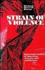 Strain of Violence : Historical Studies of American Violence and Vigilantism - Book