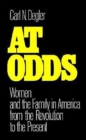 At Odds : Women and the Family in America from the Revolution to the Present - Book