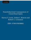 Neurobehavioral Consequences of Closed Head Injury - Book