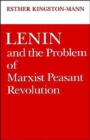 Lenin and the Problem of Marxist Peasant Revolution - Book