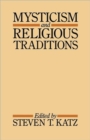 Mysticism and Religious Traditions - Book