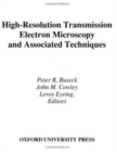 High-Resolution Transmission Electron Microscopy and Associated Techniques - Book