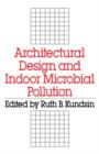 Architectural Design and Indoor Microbial Pollution - Book