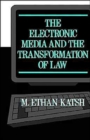 The Electronic Media and the Transformation of Law - Book