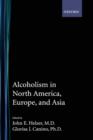 Alcoholism in North America, Europe, and Asia - Book