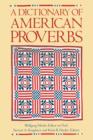 A Dictionary of American Proverbs - Book