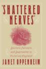 'Shattered Nerves' : Doctors, Patients, and Depression in Victorian England - Book