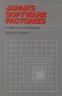Japan's Software Factories : A Challenge to U.S. Management - Book