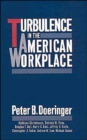 Turbulence in the American Workplace - Book