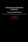 Unimolecular Reaction Dynamics : Theory and Experiments - Book