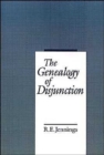 The Genealogy of Disjunction - Book