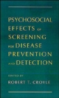 Psychosocial Effects of Screening for Disease Prevention and Detection - Book