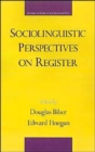 Sociolinguistic Perspectives on Register - Book