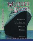 Murder on Deck! : Shipboard and Shoreline Mystery Stories - Book
