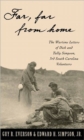 'Far, Far from Home' : The Wartime Letters of Dick and Tally Simpson, Third South Carolina Volunteers - Book