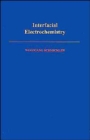 Interfacial Electrochemistry - Book