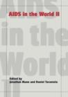 AIDS in the World II : Global Dimensions, Social Roots, and Responses: The Global AIDS Policy Coalition - Book