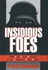 Insidious Foes : The Axis Fifth Column and the American Home Front - Book