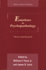 Emotions in Psychopathology : Theory and Research - Book