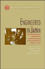 Engineered in Japan : Japanese Technology - Management Practices - Book