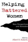 Helping Battered Women : New Perspectives and Remedies - Book