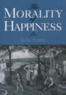 The Morality of Happiness - Book
